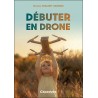 Débuter en drone