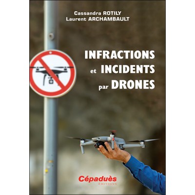 Infractions et incidents par drones