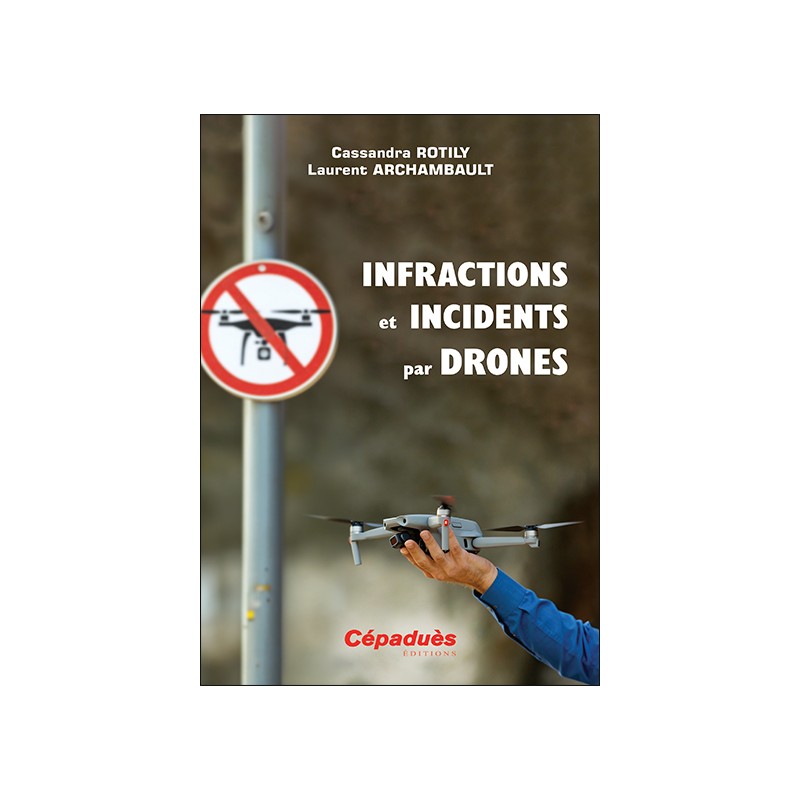 Infractions et incidents par drones