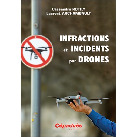 Infractions et incidents par drones