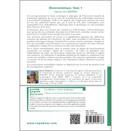 Électrocinétique. Tome 1. Régime stationnaire. Approche physique, exercices corrigés et simulations LTspice