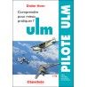 Comprendre pour mieux pratiquer l'ULM 7e édition