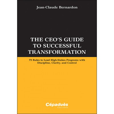 The CEO’s Guide to Successful Transformation
