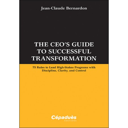The CEO’s Guide to Successful Transformation