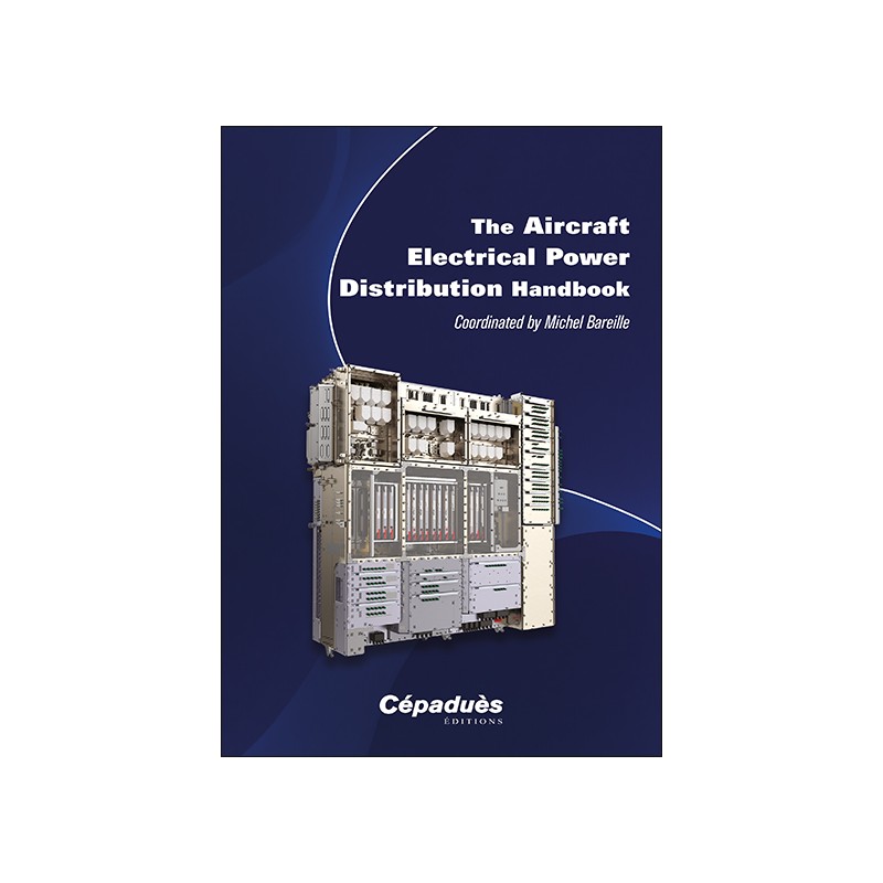 The Aircraft Electrical Power Distribution Handbook