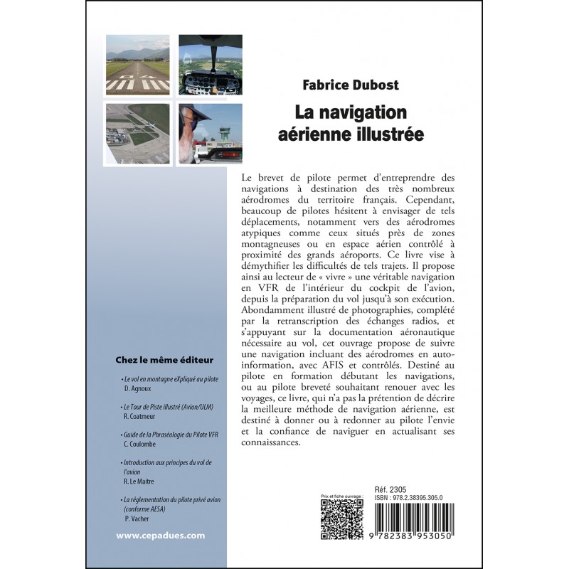 La navigation aérienne illustrée. Au-delà du vol local 2e édition
