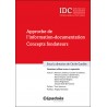 Approche de l'information-documentation. Concepts fondateurs (IDC). Deuxième édition revue et augmentée