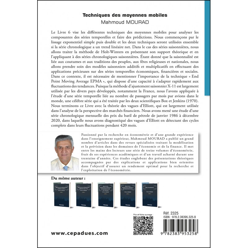 Techniques des moyennes mobiles. Livre 6. Économétrie Expliquée et Appliquée