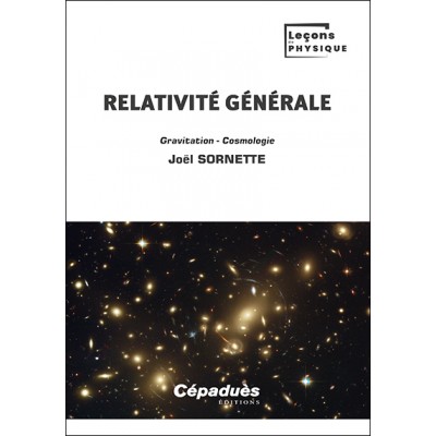 Relativité générale. Gravitation - Cosmologie