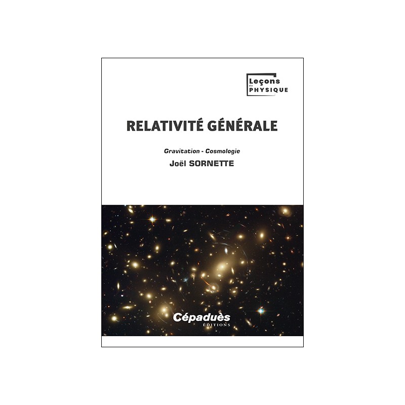 Relativité générale. Gravitation - Cosmologie