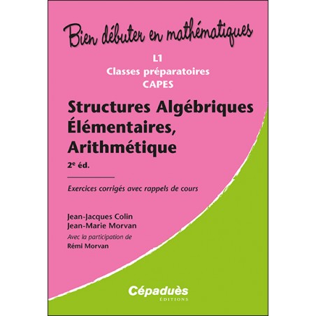Structures Algébriques Elémentaires, Arithmétique. 2e édition