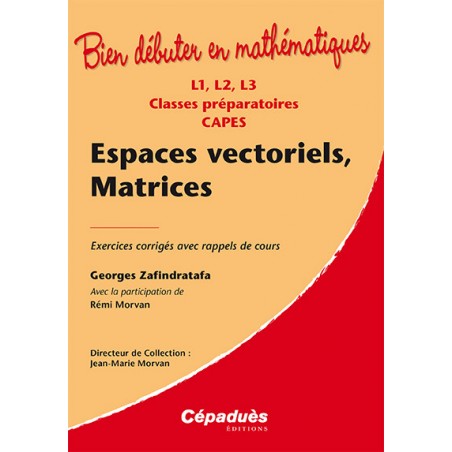 Espaces vectoriels, Matrices