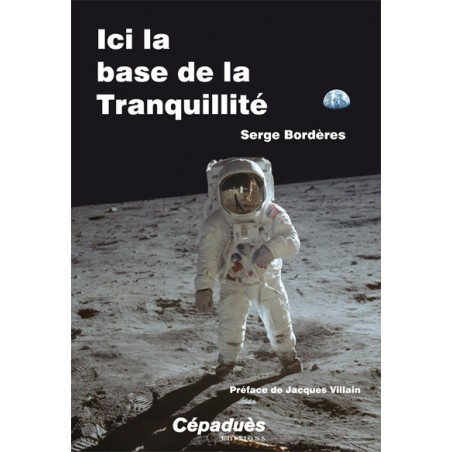 Ici la Base de la Tranquillité