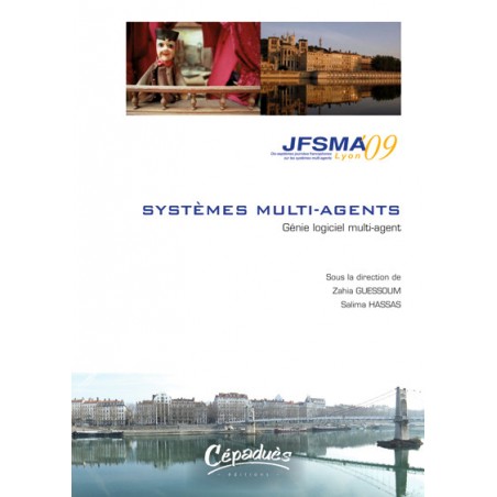SMA Systèmes Multi-agents JFSMA 09___ Épuisé SMA Systèmes Multi-agents JFSMA 09___ Épuisé