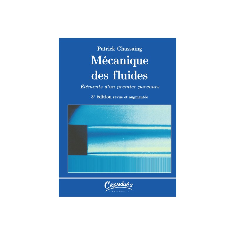 Mécanique des Fluides    3e édition