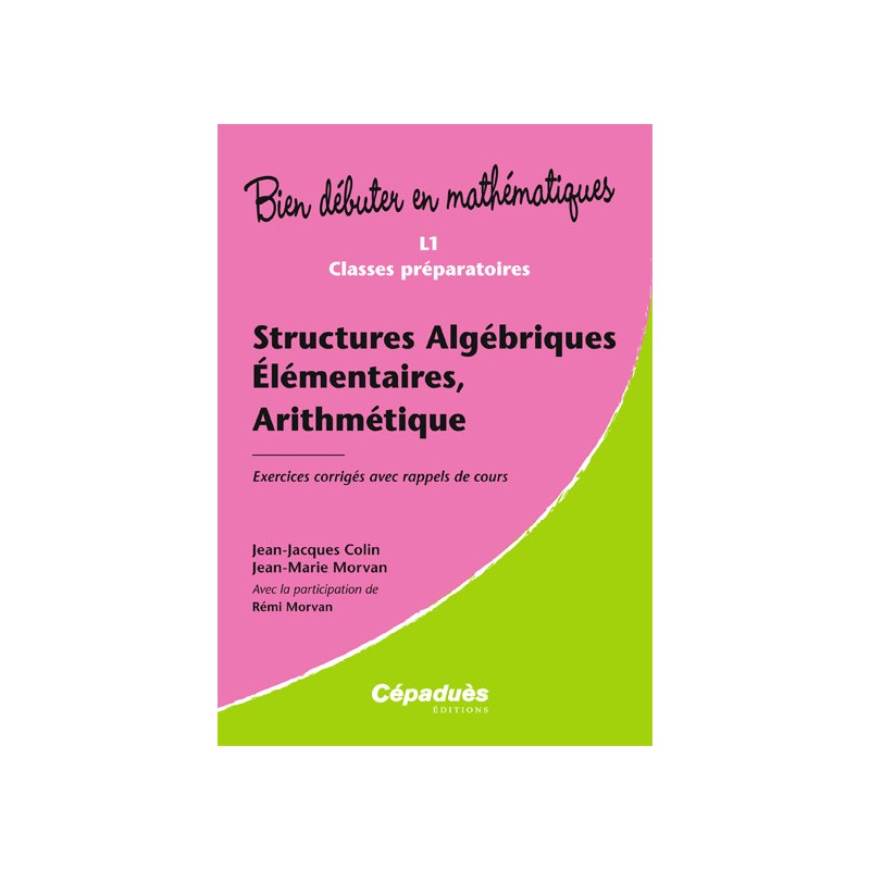 Structures Algébriques Elémentaires, Arithmétique