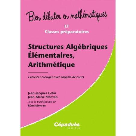 Structures Algébriques Elémentaires, Arithmétique