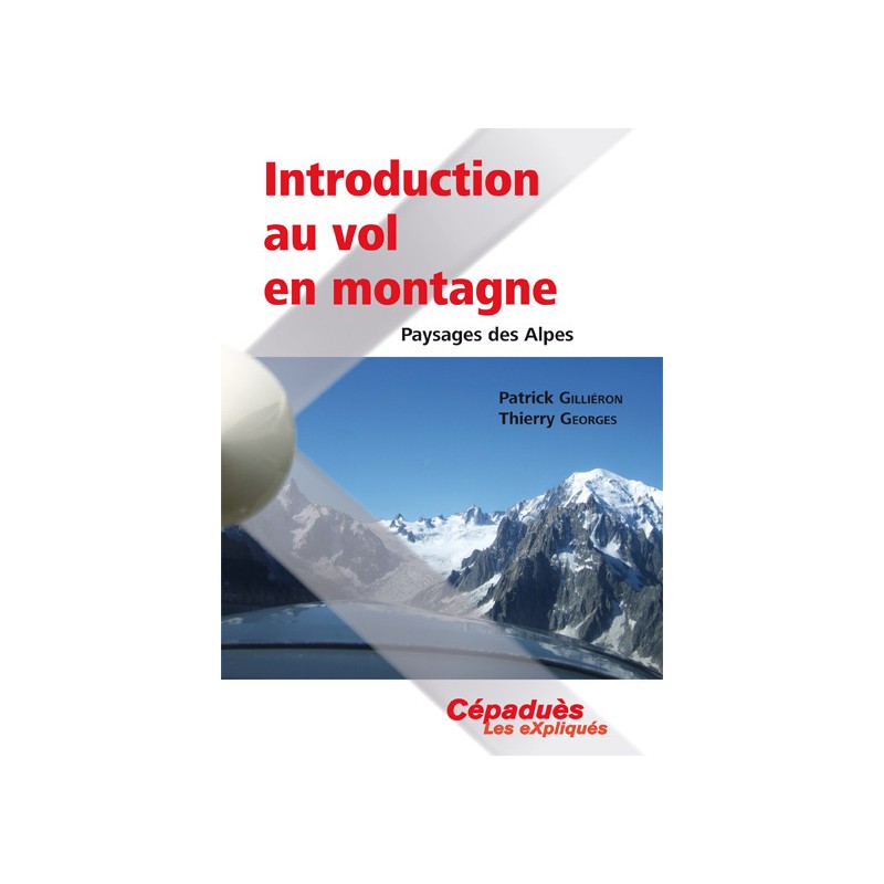 Introduction au vol en montagne