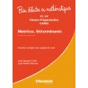 Matrices, Déterminants Matrices, Déterminants