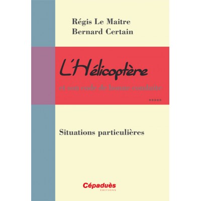 L'Hélicoptère Situations Particulières   PPL H
