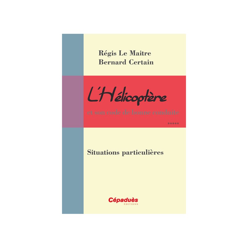 L'Hélicoptère Situations Particulières   PPL H