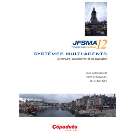 SMA Systèmes Multi-agents JFSMA 12