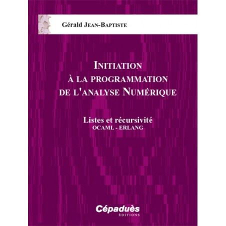 Initiation à la programmation de l'analyse numérique