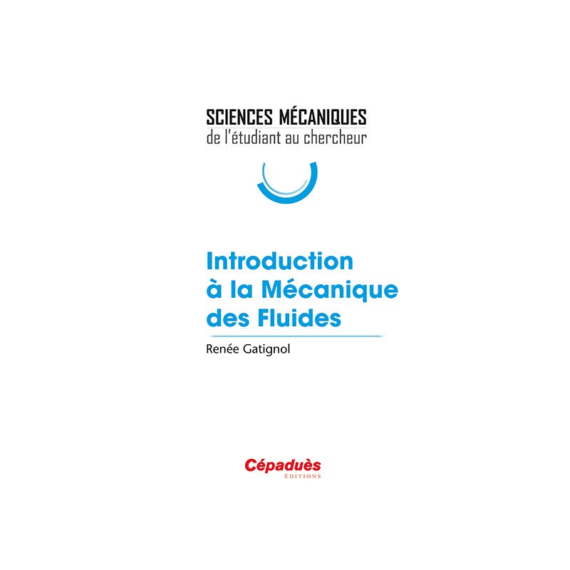 Introduction à la Mécanique des Fluides 