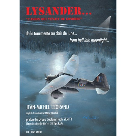 Lysander, l'avion qui venait de Londres