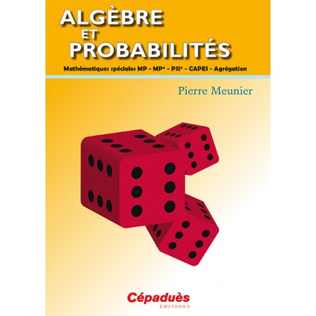 Algèbre et probabilités 