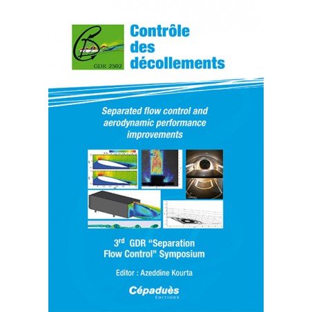 Contrôle des décollements. Separated flow control and aerodynamic performance improvements