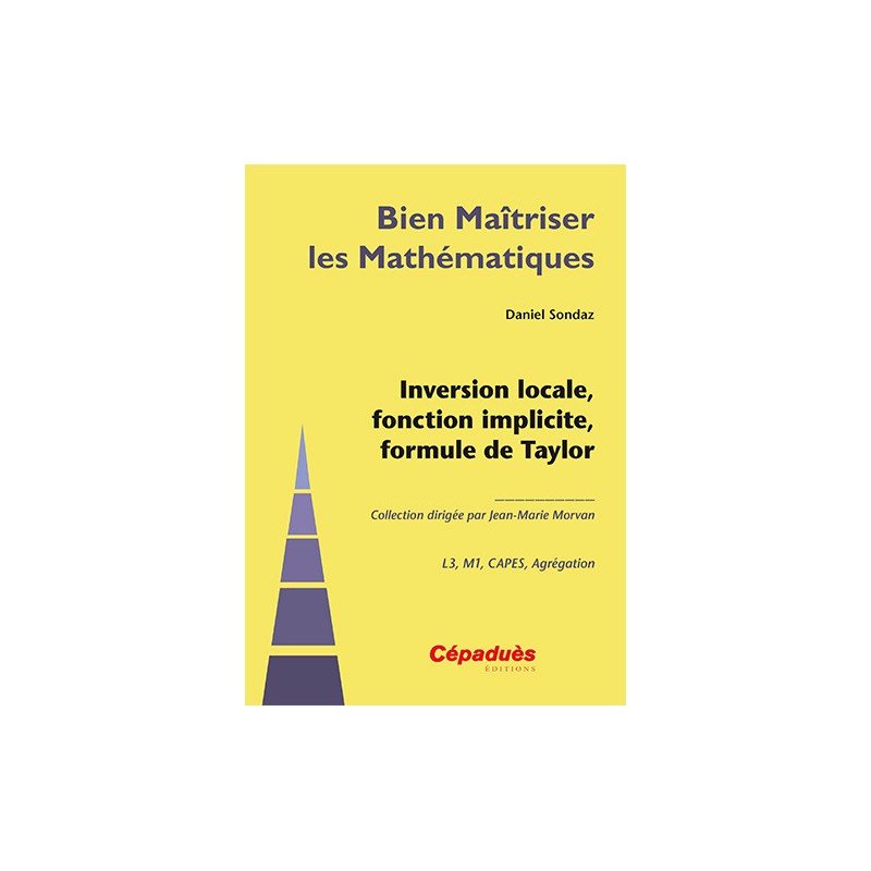 Inversion locale, fonction implicite, formule de Taylor 