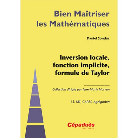 Inversion locale, fonction implicite, formule de Taylor 