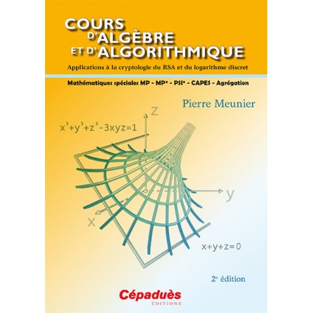 Cours d'algèbre et d'algorithmique, 2e édition