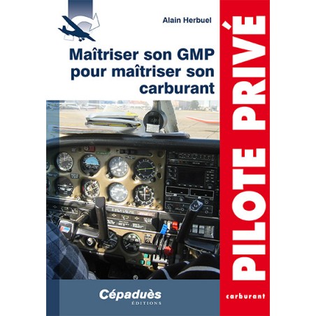Maîtriser son GMP pour maîtriser son carburant Maîtriser son GMP pour maîtriser son carburant