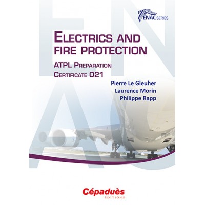 Electrics and fire protection. ATPL Preparation Certificate 021 - ENAC