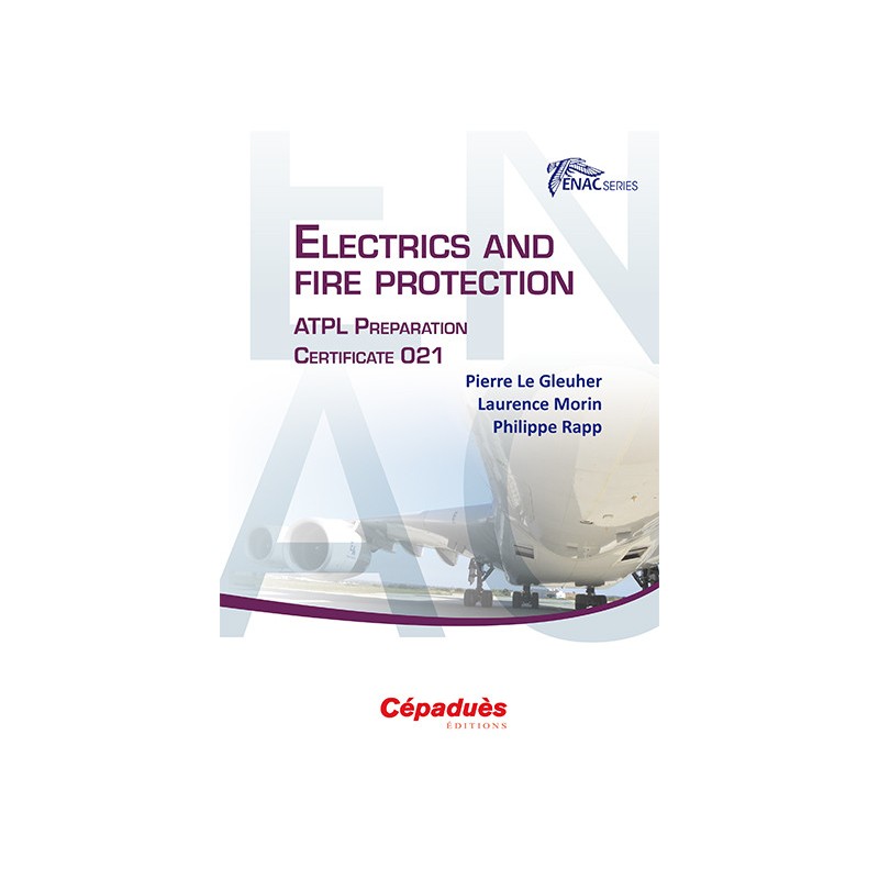 Electrics and fire protection. ATPL Preparation Certificate 021 - ENAC
