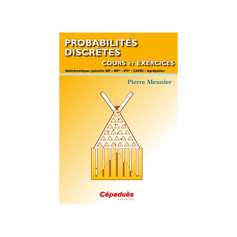 Probabilités discrètes. Cours et exercices