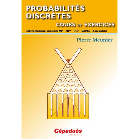 Probabilités discrètes. Cours et exercices