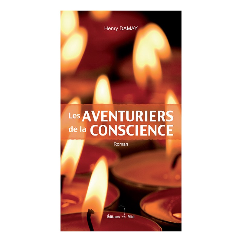 Les aventuriers de la conscience