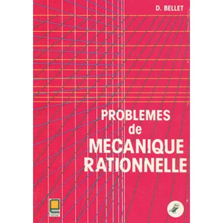 PROBLÈMES DE MÉCANIQUE RATIONNELLE