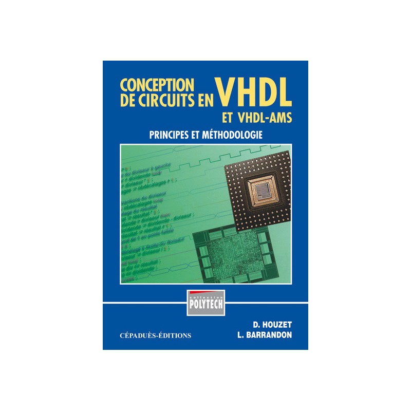 CONCEPTION DE CIRCUITS EN VHDL ET VHDL- AMS