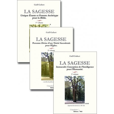 La Sagesse : 3 volumes La Sagesse : 3 volumes