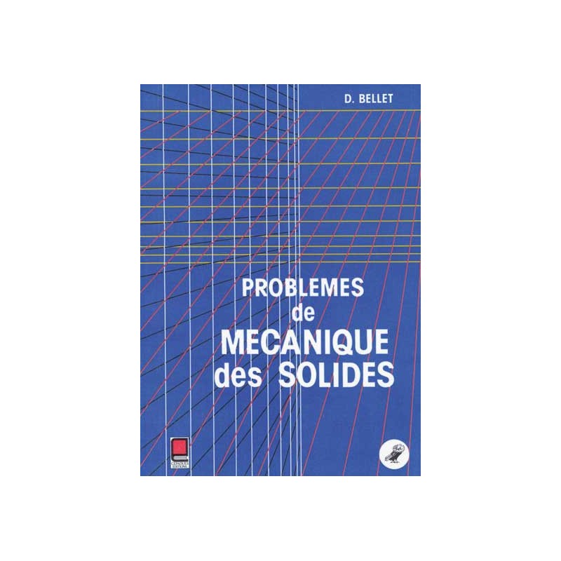 PROBLÈMES DE MÉCANIQUE DES SOLIDES