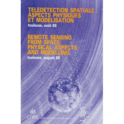 TÉLÉDÉTECTION SPATIALE ASPECTS PHYSIQUES